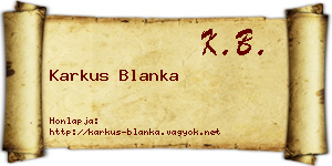 Karkus Blanka névjegykártya